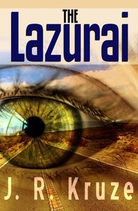 The Lazurai - J. R. Kruze - ebook