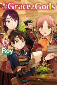 By the Grace of the Gods: Volume 6 - Roy - ebook