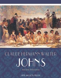 Ancient Babylonia - Claude Hermann Walter Johns - ebook
