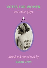 Votes for Women - Elizabeth Robins - ebook