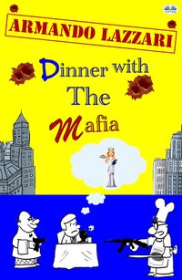 Dinner With The Mafia - Armando Lazzari - ebook