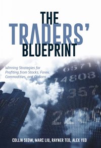 The Traders’ Blueprint - Collin Seow - ebook