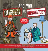 Are You Rugged or Unrugged? - Rugged Dude - ebook