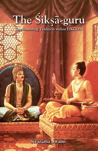 The Śikṣā-guru - Sivarama Swami - ebook
