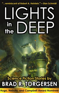 Lights in the Deep - Brad Torgerson - ebook