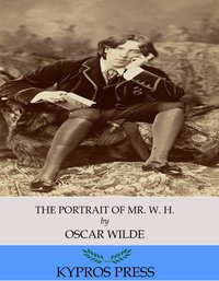 The Portrait of Mr. W. H. - Oscar Wilde - ebook