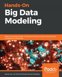 Hands-On Big Data Modeling - James Lee - ebook
