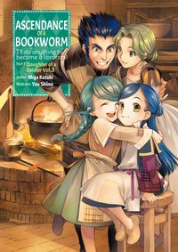 Ascendance of a Bookworm: Part 1 Volume 3 - Miya Kazuki - ebook