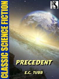 Precedent - E.C. Tubb - ebook