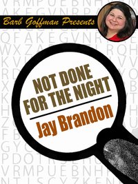 Not Done with the Night - Jay Brandon - ebook
