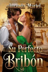 Su Perfecto Bribón - Amanda  Mariel - ebook