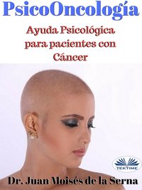Psicooncología - Juan Moisés De La Serna - ebook