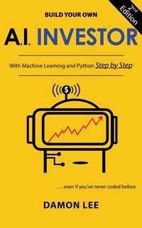 Build Your Own AI Investor - Damon Lee - ebook