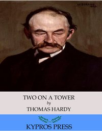 Two on a Tower - Thomas Hardy - ebook