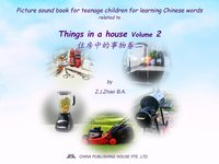 Picture sound book for teenage children for learning Chinese words related to Things in a house  Volume 2 - Zhao Z.J. - ebook