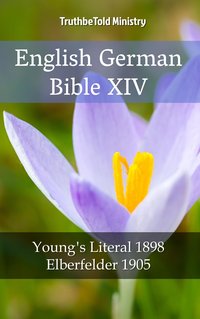 English German Bible XIV - TruthBeTold Ministry - ebook
