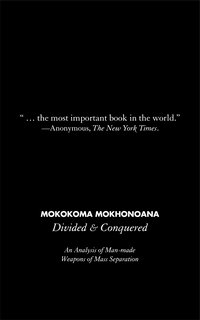 Divided and Conquered - Mokokoma Mokhonoana - ebook