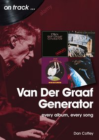 Van Der Graaf Generator - Dan Coffey - ebook