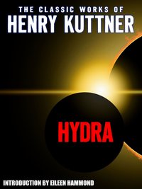 Hydra - Henry Kuttner - ebook