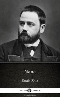 Nana by Emile Zola (Illustrated) - Emile Zola - ebook