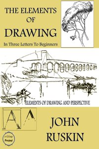 The Elements of Drawing - John Ruskin - ebook