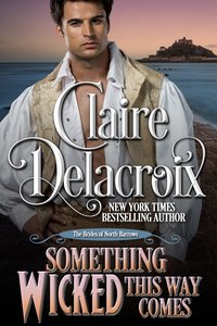 Something Wicked This Way Comes - Claire Delacroix - ebook