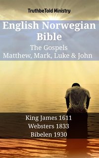 English Norwegian Bible - The Gospels - Matthew, Mark, Luke & John - TruthBeTold Ministry - ebook