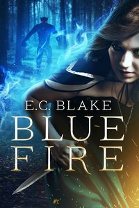 Blue Fire - E.C. Blake - ebook