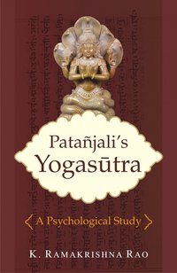Patanjali's Yogasutra - K. Ramakrishna Rao - ebook
