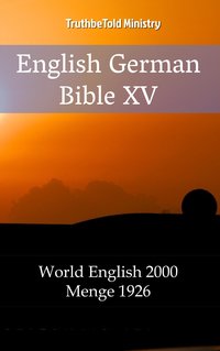 English German Bible XV - TruthBeTold Ministry - ebook