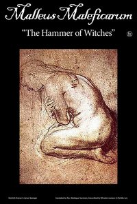 The Malleus Maleficarum - Heinrich Kramer - ebook