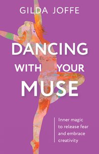 Dancing With Your Muse - Gilda Joffe - ebook