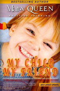 My Child - My Friend - Mary Queen - ebook