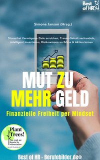 Mut zu mehr Geld! Finanzielle Freiheit per Mindset - Simone Janson - ebook