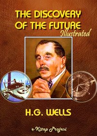 Discovery of the Future - H. G. Wells - ebook