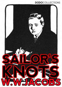 Sailor's Knots - W.W. Jacobs - ebook