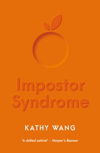 Impostor Syndrome - Kathy Wang - ebook