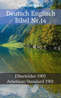 Deutsch Englisch Bibel Nr.14 - TruthBeTold Ministry - ebook