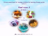 Picture sound book for teenage children for learning Chinese words related to Food  Volume 2 - Zhao Z.J. - ebook