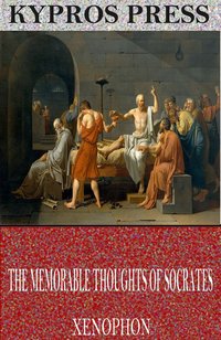 The Memorable Thoughts of Socrates - Xenophon - ebook