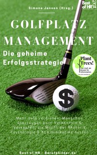 Golfplatzmanagement – die geheime Erfolgsstrategie - Simone Janson - ebook