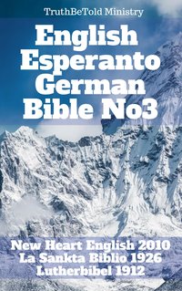 English Esperanto German Bible No3 - TruthBeTold Ministry - ebook
