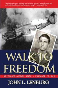 Walk to Freedom - John L. Lenburg - ebook