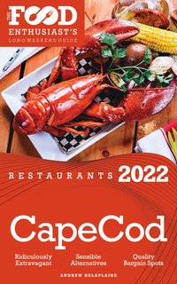 2022 Cape Cod Restaurants - Andrew Delaplaine - ebook