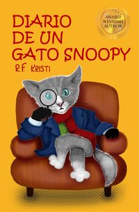 Diario De Un Gato Snoopy - R.F. Kristi - ebook