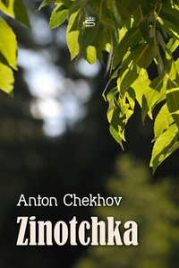 Zinotchka - Anton Chekhov - ebook