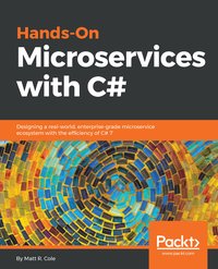 Hands-On Microservices with C# - Matt R. Cole - ebook