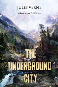 The Underground City: The Black Indies - Jules Verne - ebook