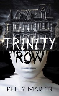 Trinity Row - Kelly Martin - ebook