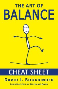 The Art of Balance Cheat Sheet - David J. Bookbinder - ebook